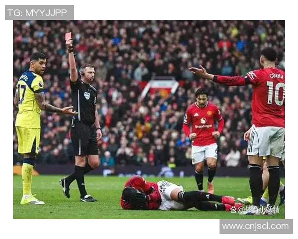 中超历史冷门巴黎圣日耳曼大胜曼联红牌事件引发全场热议